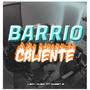 Barrio Caliente (feat. Oween G) [Explicit]