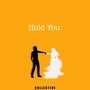 Hold You