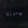 Glare (Explicit)