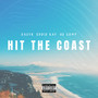 Hit the Coast (Explicit)