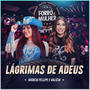 Lágrimas de Adeus (Ao Vivo)