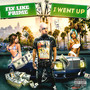 I Went Up (Explicit)