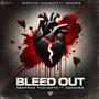 Bleed Out (feat. 2SHADES) [Explicit]