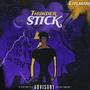 Thunder Stick (Explicit)