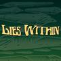 Lies Within