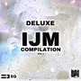 DELUXE IJM COMPILATION VOL. 1 (Explicit)