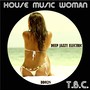 House Music Woman