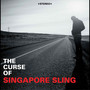 The Curse of Singapore Sling