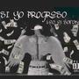 Si yo progreso (Explicit)