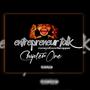 Entrepreneur Talk Chapter One (Explicit)