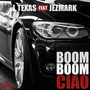 Boom Boom Ciao (Explicit)