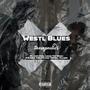 Westl Blues (feat. Lakes The Voice, Just Rich, The GOLD GIRAFFE & Terrell Villars) [Explicit]