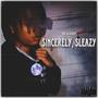 Sincerely, Sleazy (Explicit)