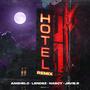 Hotel (feat. Lendez, Anghelo, Nascy & JaviE. R)