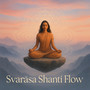 Svarāsa Shanti Flow