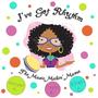 I've Got Rhythm (feat. Taylor B., Khari C. & Sawyer H.)