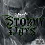 Stormy Days (Explicit)