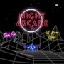 Night Arcade (feat. LilManWest) [Explicit]