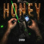 HONEY (Explicit)