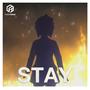 Stay (feat. ZealTheRealDeal, Jennacraa & Plexsy) [fordtoxic Remix]