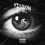 Vision (feat. TTG Stvx) [Explicit]