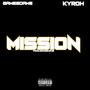 Mission (feat. Kyroh) [Explicit]