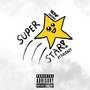 SuperStar (Explicit)