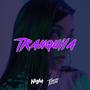 Tranquila (Remix)