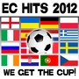 EC HITS 2012 - We get the cup