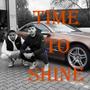 TIME TO SHINE (feat. August1n) [Explicit]