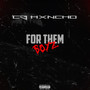 For Them Boyz (Explicit)