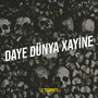 Daye dünya xayine (Explicit)