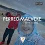 PERREO MALVEKE (feat. VeneNito)