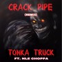 Crack Pipe (Remix) [feat. NLE Choppa]