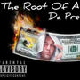 The Root Of All Evil (Side B) [Explicit]