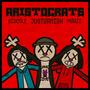 ARISTOCRATS (feat. Kid cole & ???) [Explicit]