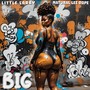 Big (feat. Natural Lee Dope)