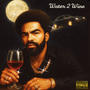 Water 2 Wine (Explicit)