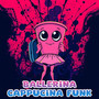 Ballerina Cappucina Funk