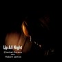 Up All Night (feat. Robert James)