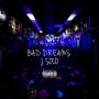 Bad Dreams (Explicit)