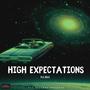 HIGH EXPECTATIONS (feat. JpBeatz) [Explicit]