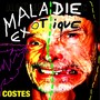 Maladie exotique