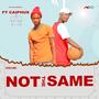 Not the same (feat. Caiphus) [Explicit]