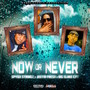 Now Or Never