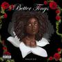 Better Tingz (Explicit)