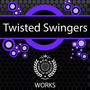 Twisted Swingers Works