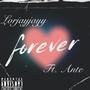 Forever (feat. Ante) [Explicit]