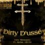 Dirty D'usse' (feat. Jackie Allexis) [Explicit]