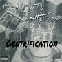 Gentrification (Explicit)